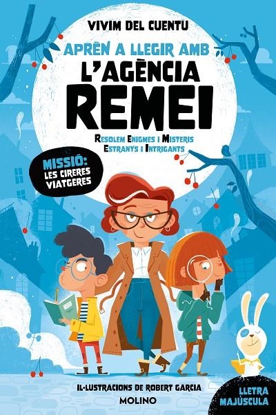 Aprèn a llegir amb l'Agència REMEI (Resolem Enigmes i Misteris Estranys i Intrigants) - Missió: les cireres viatgeres | 9788427250246 | Vivim del cuentu | Llibres.cat | Llibreria online en català | La Impossible Llibreters Barcelona