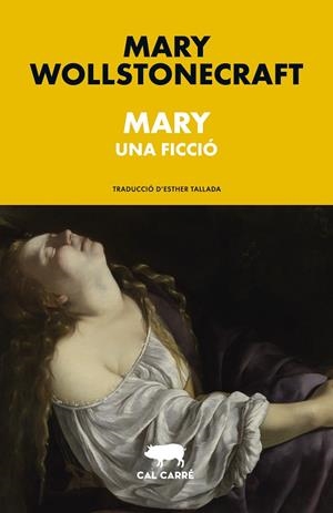 Mary | 9788412863550 | Wollstonecraft, Mary | Llibres.cat | Llibreria online en català | La Impossible Llibreters Barcelona