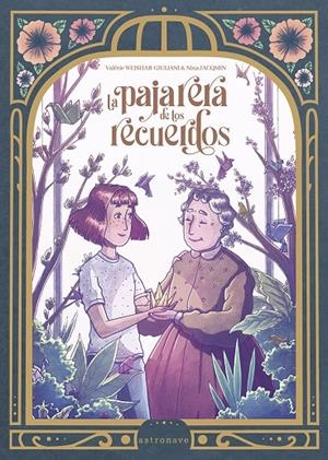 LA PAJARERA DE LOS RECUERDOS | 9788467969689 | GIULANI-WEISHAR, VALERIE/JAQMIN, NINA | Llibres.cat | Llibreria online en català | La Impossible Llibreters Barcelona
