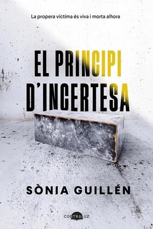 El principi d'incertesa | 9788419822529 | Guillén, Sònia | Llibres.cat | Llibreria online en català | La Impossible Llibreters Barcelona