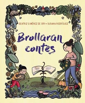 Brollaran contes | 9788419893376 | Giménez de Ory, Beatriz | Llibres.cat | Llibreria online en català | La Impossible Llibreters Barcelona