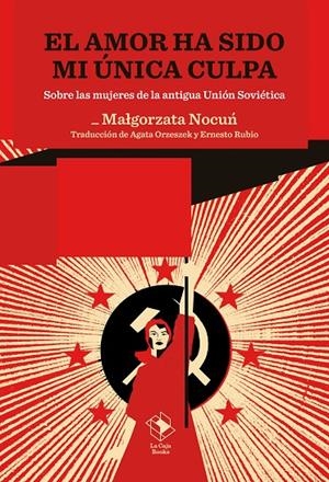 El amor ha sido mi única culpa | 9788417496975 | Nocun, Malgorzata | Llibres.cat | Llibreria online en català | La Impossible Llibreters Barcelona