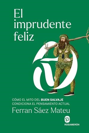El imprudente feliz | 9788412980004 | Sáez, Ferran | Llibres.cat | Llibreria online en català | La Impossible Llibreters Barcelona