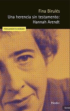 Una herencia sin testamento: Hannah Arendt | 9788425452086 | Birulés Bertrán, Fina | Llibres.cat | Llibreria online en català | La Impossible Llibreters Barcelona