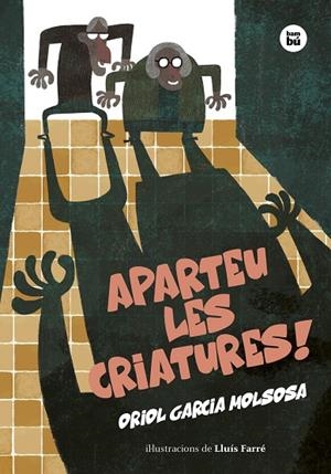Aparteu les criatures! | 9788483439906 | Garcia Molsosa, Oriol | Llibres.cat | Llibreria online en català | La Impossible Llibreters Barcelona