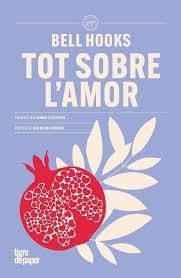 Tot sobre lamor | 9788418705977 | hooks, bell | Llibres.cat | Llibreria online en català | La Impossible Llibreters Barcelona