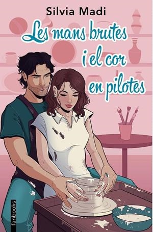 Les mans brutes i el cor en pilotes | 9788410028449 | Madi, Silvia | Llibres.cat | Llibreria online en català | La Impossible Llibreters Barcelona