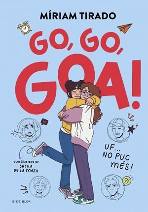 Em dic Goa 4 - Go, go, Goa! | 9788419910608 | Tirado, Míriam | Llibres.cat | Llibreria online en català | La Impossible Llibreters Barcelona