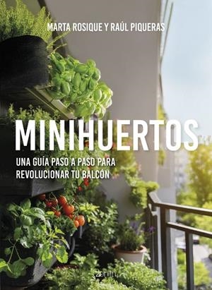 Minihuertos | 9788408297277 | Rosique, Marta/Piqueras, Raúl | Llibres.cat | Llibreria online en català | La Impossible Llibreters Barcelona