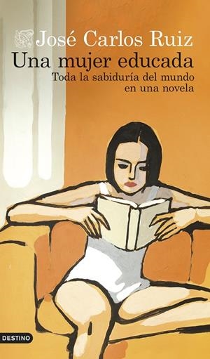 Una mujer educada | 9788423366804 | Ruiz Sánchez, José Carlos | Llibres.cat | Llibreria online en català | La Impossible Llibreters Barcelona