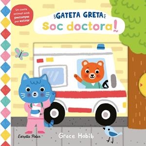 Gateta Greta. Soc doctora! | 9788413899312 | Habib, Grace | Llibres.cat | Llibreria online en català | La Impossible Llibreters Barcelona
