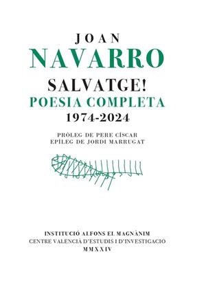 Salvatge!. Poesia completa (1974-2024) | 9788411560580 | NAVARRO TERCERO, Joan | Llibres.cat | Llibreria online en català | La Impossible Llibreters Barcelona