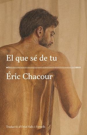 El que sé de tu | 9788417353636 | Éric Chacour | Llibres.cat | Llibreria online en català | La Impossible Llibreters Barcelona