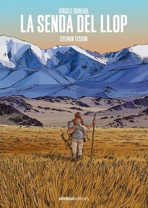 LA SENDA DEL LLOP | 9788418696442 | TESSON, SILVAYN | Llibres.cat | Llibreria online en català | La Impossible Llibreters Barcelona