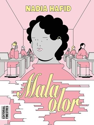 Mala olor | 9788419523280 | Hafid, Nadia | Llibres.cat | Llibreria online en català | La Impossible Llibreters Barcelona