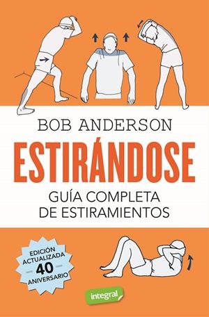 Estirándose. Guía completa de estiramientos | 9788491180456 | Anderson, Bob | Llibres.cat | Llibreria online en català | La Impossible Llibreters Barcelona