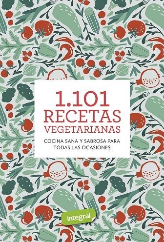 1.101 recetas vegetarianas | 9788491181224 | Cuerpomente | Llibres.cat | Llibreria online en català | La Impossible Llibreters Barcelona