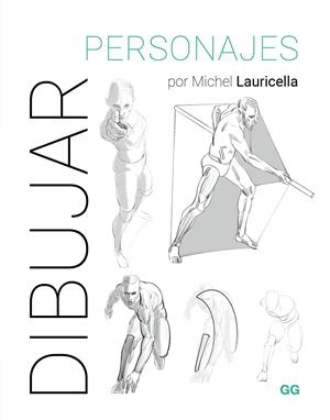 Dibujar personajes | 9788425235788 | Lauricella, Michel | Llibres.cat | Llibreria online en català | La Impossible Llibreters Barcelona