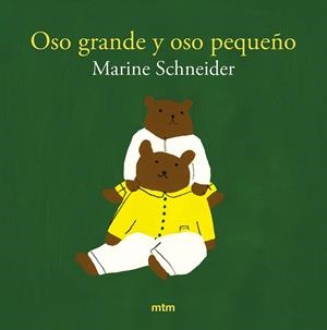 Oso grande y oso pequeño | 9788410407114 | Schneider, Marine | Llibres.cat | Llibreria online en català | La Impossible Llibreters Barcelona