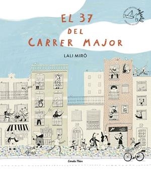 El 37 del Carrer Major | 9791387519209 | Miró, Lali | Llibres.cat | Llibreria online en català | La Impossible Llibreters Barcelona