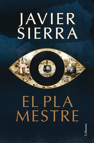El pla mestre | 9788466433235 | Sierra Albert, Javier | Llibres.cat | Llibreria online en català | La Impossible Llibreters Barcelona