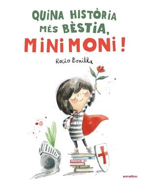 Quina història més bèstia, Minimoni! | 9788410302440 | Rocio Bonilla | Llibres.cat | Llibreria online en català | La Impossible Llibreters Barcelona