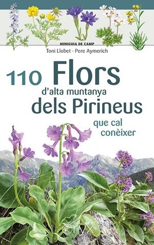 110 Flors d'alta muntanya dels Pirineus | 9788413564647 | Aymerich, Pere | Llibres.cat | Llibreria online en català | La Impossible Llibreters Barcelona