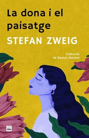 La dona i el paisatge | 9788418858949 | Zweig, Stefan | Llibres.cat | Llibreria online en català | La Impossible Llibreters Barcelona