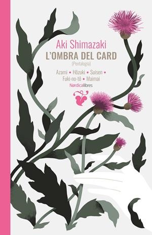 L'ombra del card | 9791387563110 | Shimazaki, Aki | Llibres.cat | Llibreria online en català | La Impossible Llibreters Barcelona