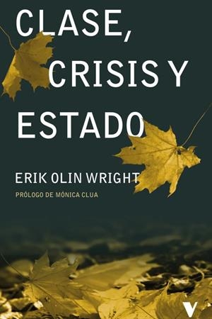 Clase, crisis y estado | 9788419719171 | OLIN WRIGHT,ERIK | Llibres.cat | Llibreria online en català | La Impossible Llibreters Barcelona
