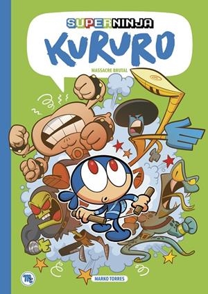 Superninja kururo 2 | 9788413715261 | TORRES, MARKO | Llibres.cat | Llibreria online en català | La Impossible Llibreters Barcelona