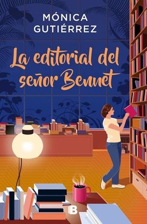 La editorial del señor Bennet | 9788466681339 | Gutiérrez, Mónica | Llibres.cat | Llibreria online en català | La Impossible Llibreters Barcelona