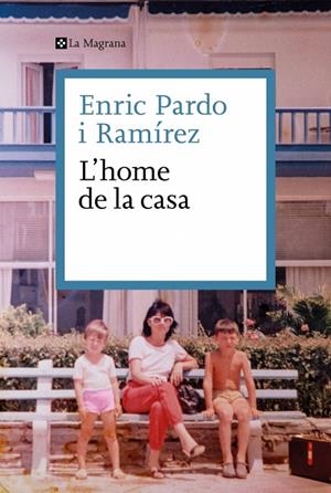 L'home de la casa | 9788419334695 | Pardo, Enric | Llibres.cat | Llibreria online en català | La Impossible Llibreters Barcelona
