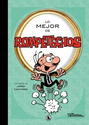 Lo mejor de Rompetechos (Lo mejor de...) | 9788402430366 | Ibáñez, Francisco | Llibres.cat | Llibreria online en català | La Impossible Llibreters Barcelona