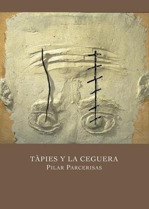 TAPIES Y LA CEGUERA | 9788412900163 | Llibres.cat | Llibreria online en català | La Impossible Llibreters Barcelona