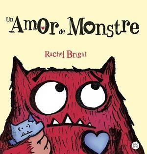 Un Amor de Monstre | 9788413898629 | Bright, Rachel | Llibres.cat | Llibreria online en català | La Impossible Llibreters Barcelona