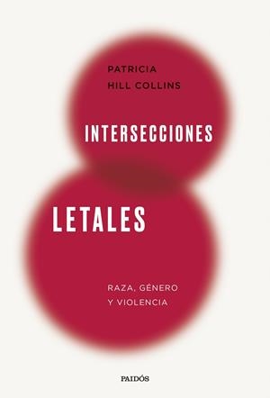 Intersecciones letales | 9788449343483 | Hill Collins, Patricia | Llibres.cat | Llibreria online en català | La Impossible Llibreters Barcelona
