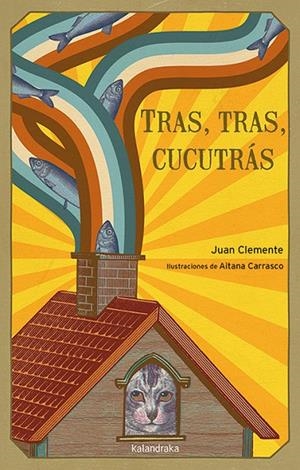 Tras, tras, cucutrás | 9788413430140 | Clemente, Juan | Llibres.cat | Llibreria online en català | La Impossible Llibreters Barcelona