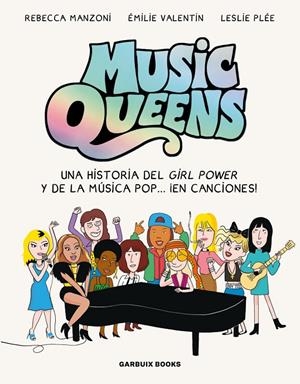 Music Queens | 9788419393531 | Manzoni, Rebecca/Valentin, Émilie/Plée, Leslie | Llibres.cat | Llibreria online en català | La Impossible Llibreters Barcelona