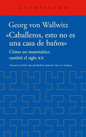 «Caballeros, esto no es una casa de baños» | 9788419958518 | Von Wallwitz, Georg | Llibres.cat | Llibreria online en català | La Impossible Llibreters Barcelona