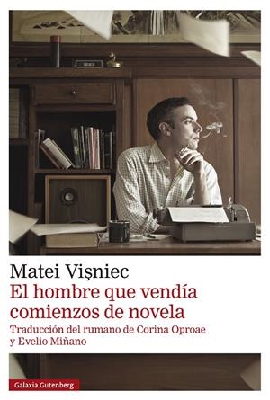 El hombre que vendía comienzos de novela | 9788410317345 | Visniec, Matei | Llibres.cat | Llibreria online en català | La Impossible Llibreters Barcelona