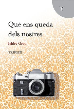 Què ens queda dels nostres | 9788412920895 | Grau, Isidre | Llibres.cat | Llibreria online en català | La Impossible Llibreters Barcelona