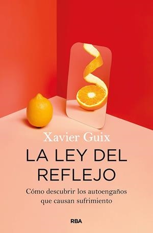 La ley del reflejo | 9788491875802 | Guix, Xavier | Llibres.cat | Llibreria online en català | La Impossible Llibreters Barcelona