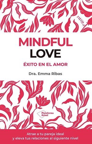 Mindful Love | 9788410243033 | Ribas, Emma | Llibres.cat | Llibreria online en català | La Impossible Llibreters Barcelona