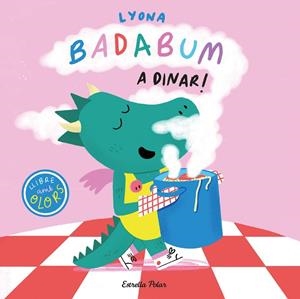 BADABUM. A dinar! Llibre amb olors | 9788413899862 | Lyona | Llibres.cat | Llibreria online en català | La Impossible Llibreters Barcelona
