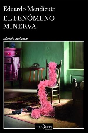 El fenómeno Minerva | 9788411075893 | Mendicutti, Eduardo | Llibres.cat | Llibreria online en català | La Impossible Llibreters Barcelona