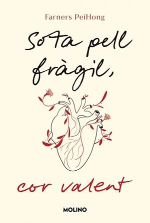 Sota pell fràgil, cor valent | 9788427247697 | Pei Hong, Farners | Llibres.cat | Llibreria online en català | La Impossible Llibreters Barcelona