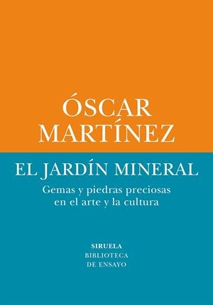 El jardín mineral | 9788410415263 | Martínez, Óscar | Llibres.cat | Llibreria online en català | La Impossible Llibreters Barcelona
