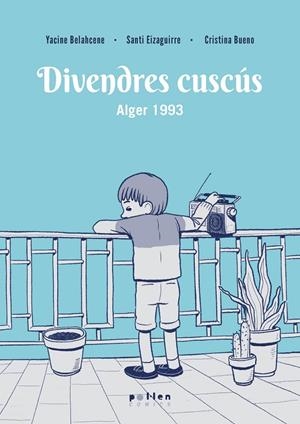 Divendres cuscús | 9788410255708 | Belahcene, Yacine | Llibres.cat | Llibreria online en català | La Impossible Llibreters Barcelona
