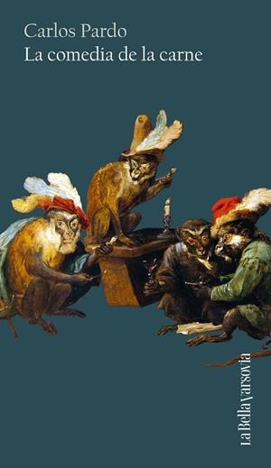 La comedia de la carne | 9788433929440 | Pardo, Carlos | Llibres.cat | Llibreria online en català | La Impossible Llibreters Barcelona